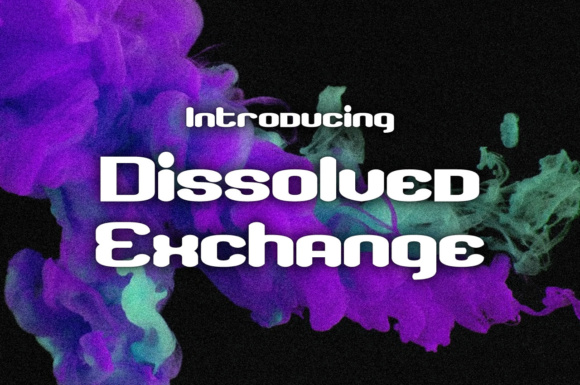 Dissolved Exchange Typeface: A Corrupted Sans Serif for Modern Branding