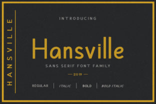 Hansville Family: A Strong Sans Serif for Modern Branding
